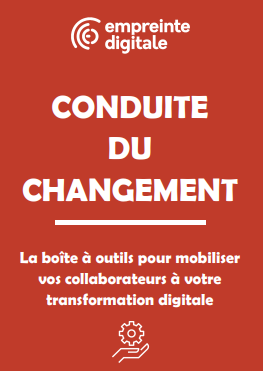 Conduite du changement : la boîte à outils pour mobiliser vos collaborateurs à votre transformation digitale | EBOOK