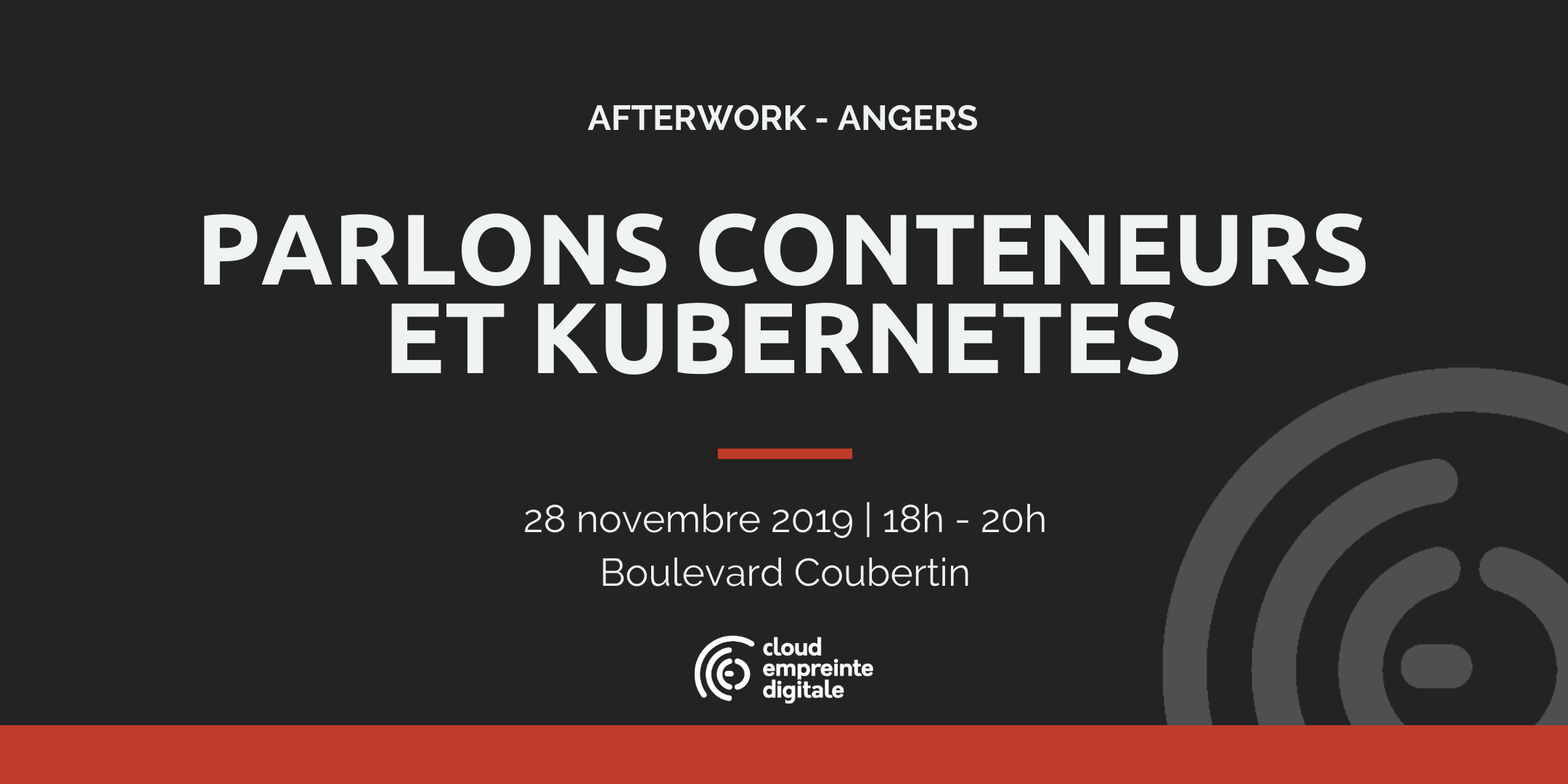 [Afterwork-Angers] Parlons conteneurs et Kubernetes